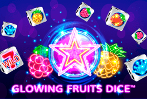 Игровой автомат Glowing Fruits Dice