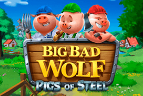 Игровой автомат Big Bad Wolf: Pigs of Steel